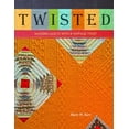 thumbnail image 1 of Pre-Owned Twisted: Modern Quilts with a Vintage Twist (Paperback) 0764351702 9780764351709, 1 of 1