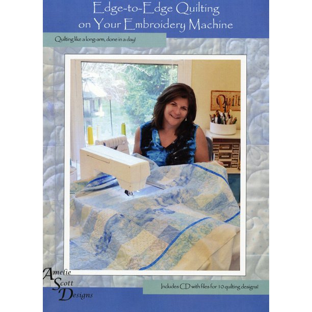 EdgetoEdge Quilting on your Embroidery Machine Softcover