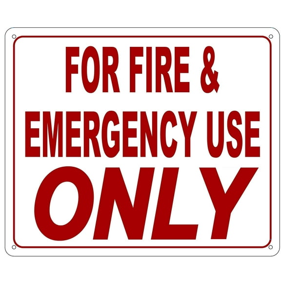 FOR FIRE AND EMERGENCY USE ONLY SIGN (Reflective, Aluminium 10X12 inch)