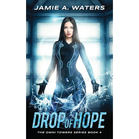Omni Towers Drop of Hope, Book 4, (Paperback)