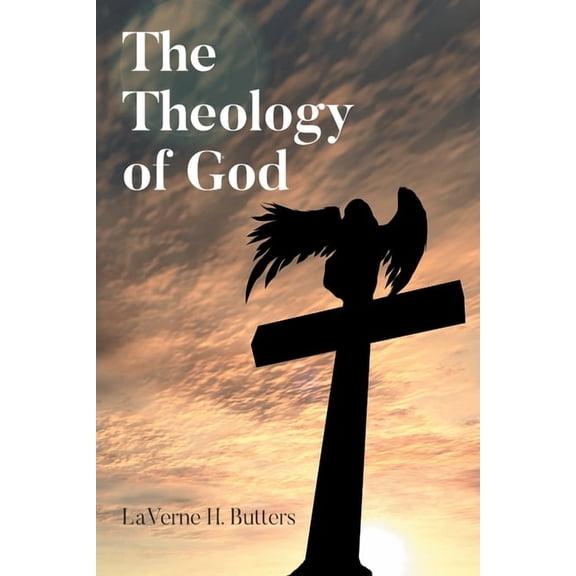 The Theology of God, (Paperback)