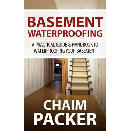 Basement Waterproofing - eBook (America's Best Basement Waterproofing)