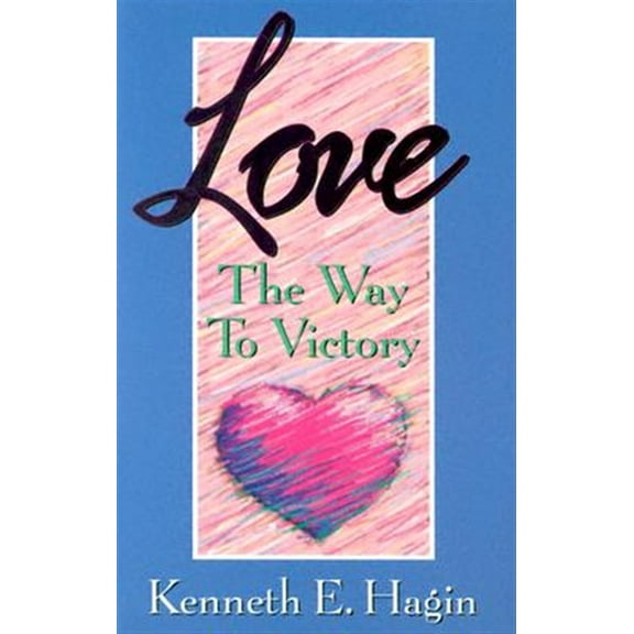 Love: The Way To Victory (Paperback)