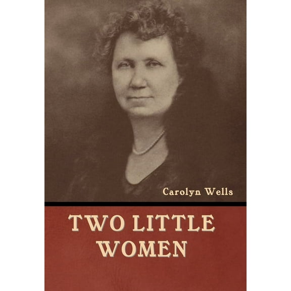 Two Little Women, (Hardcover)