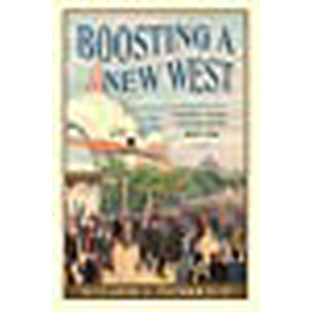 Boosting a New West: Pacific Coast Expositions, 1905-1916