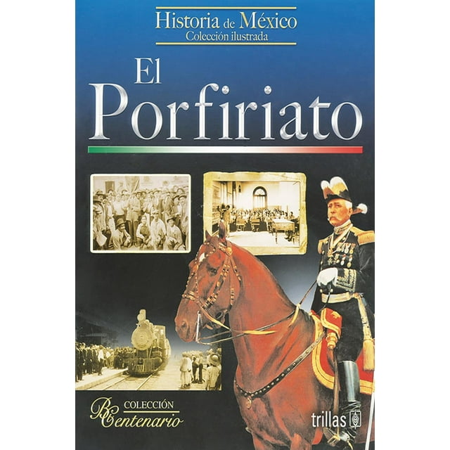 El Porfiriato