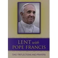 thumbnail image 2 of Lent with Pope Francis: Daily Reflections and Prayers  Paperback  0819845728 9780819845726 Francis, 2 of 2