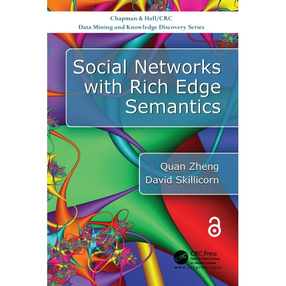 Chapman & Hall/CRC Data Mining and Knowl Social Networks with Rich Edge Semantics, (Paperback)