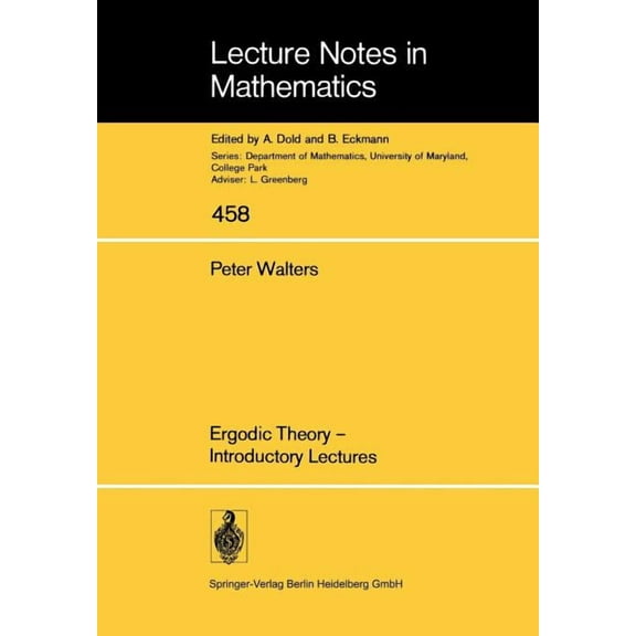 Lecture Notes in Mathematics Ergodic Theory -- Introductory Lectures, Book 458, (Paperback)