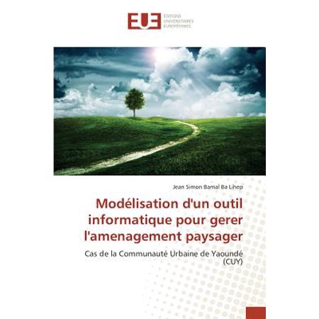 Modï½lisation Dun Outil Informatique Pour Gerer Lamenagement Paysager - 