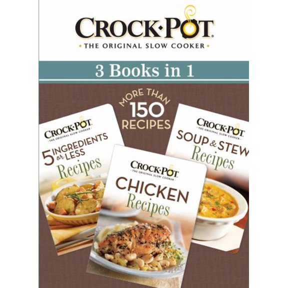 Pre-Owned Crock-PotÂ® 3 Books in 1: 5 Ingredients or Less, Chicken, and Soup and Stew Recipes (Paperback) 9781450899413