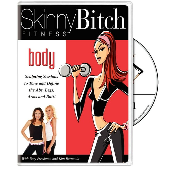 Skinny Bitch: Body