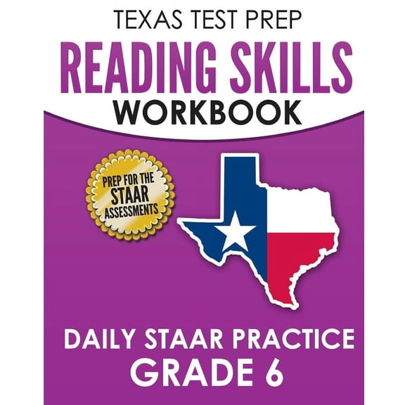 TEXAS TEST PREP Reading Skills Workbook Daily STAAR Practice Grade 6: Preparation for the STAAR Reading Tests, (Paperback)