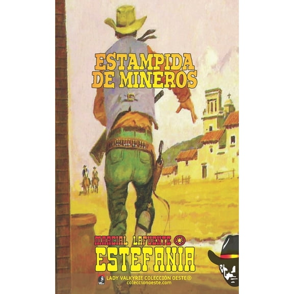 Estampida de mineros (ColecciÃ³n Oeste), (Paperback)