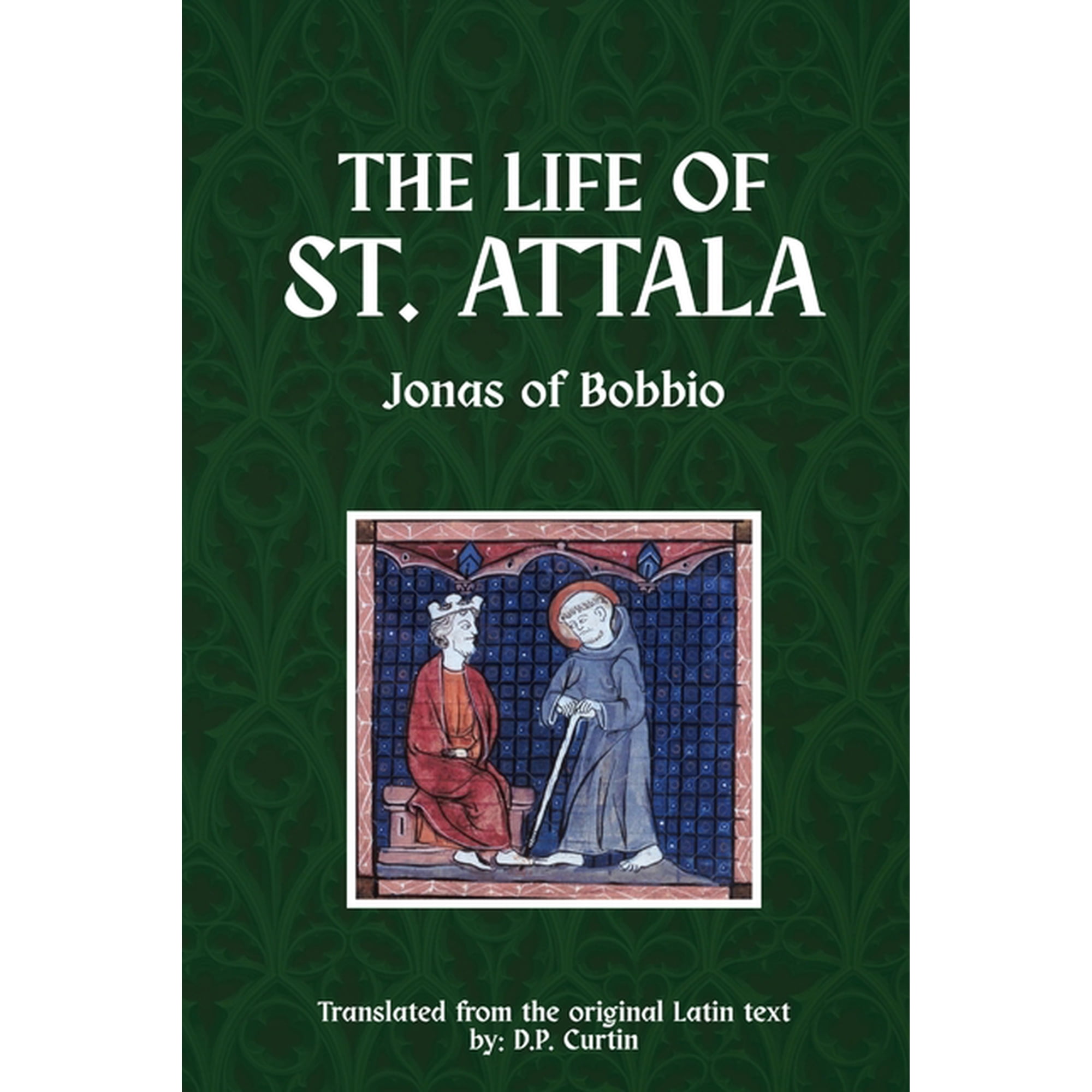 The Life of St. Attala (Paperback)