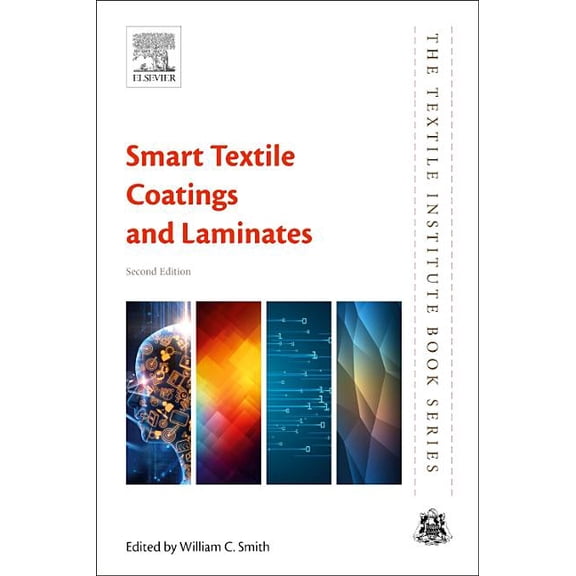 Textile Institute Book Smart Textile Coatings and Laminates, (Paperback)