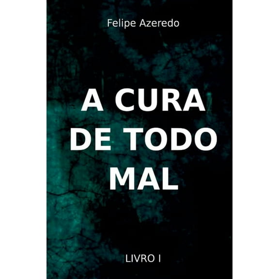 A Cura De Todo Mal, (Paperback)