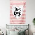 thumbnail image 4 of You Rock Tapestry, Cursive Motivational Typography on Striped Background, Wall Hanging for Bedroom Living Room Dorm Decor, 40W X 60L Inches, Pale Pink Champagne Charcoal Grey White, by Ambesonne, 4 of 5