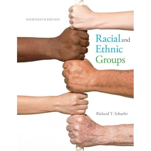 Pre-Owned Racial and Ethnic Groups (14th Edition), 9780133770995, 0133770990, Hardcover, 14 edition