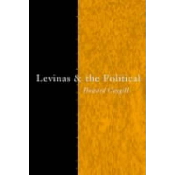 Thinking the Political Levinas and the Political, (Paperback)