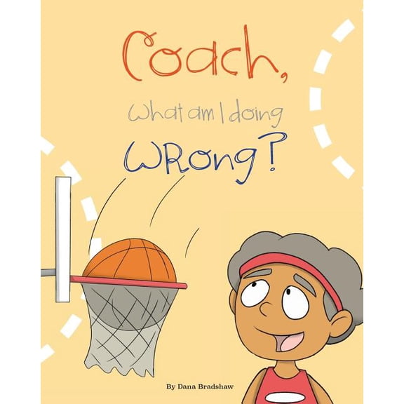 Coach, What am I Doing Wrong?, (Paperback)