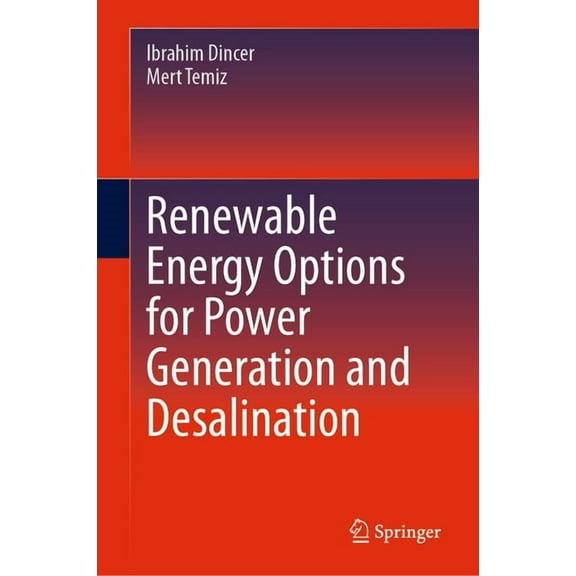 Renewable Energy Options for Power Generation and Desalination, (Hardcover)