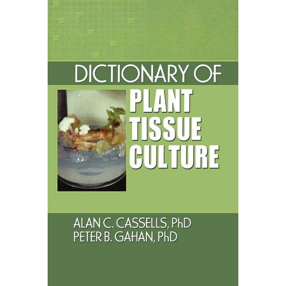 Crop Science Dictionary of Plant Tissue Culture, (Paperback)