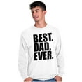 thumbnail image 3 of Cool Father's Day Best Dad Ever Men's Long Sleeve Tee T Shirt Brisco Brands M, 3 of 6
