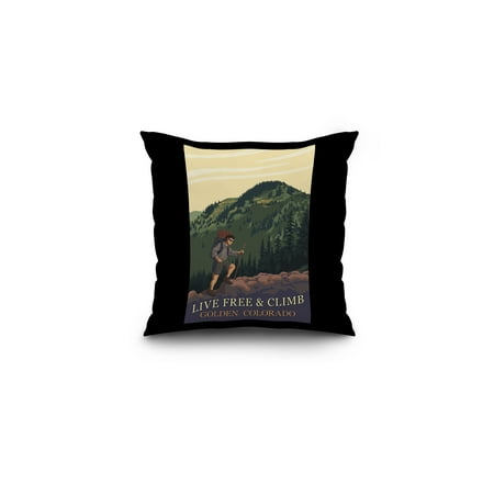 Golden, Colorado - Live Free & Climb - Mountain Hiker - Lantern Press Artwork (16x16 Spun Polyester Pillow, Black