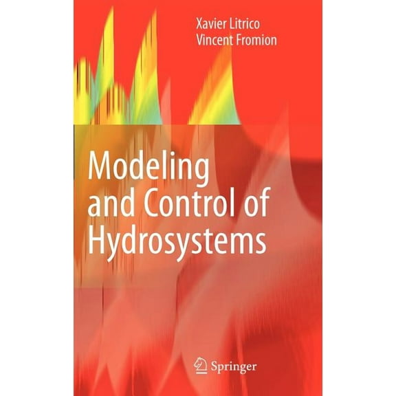 Modeling and Control of Hydrosystems, (Hardcover)
