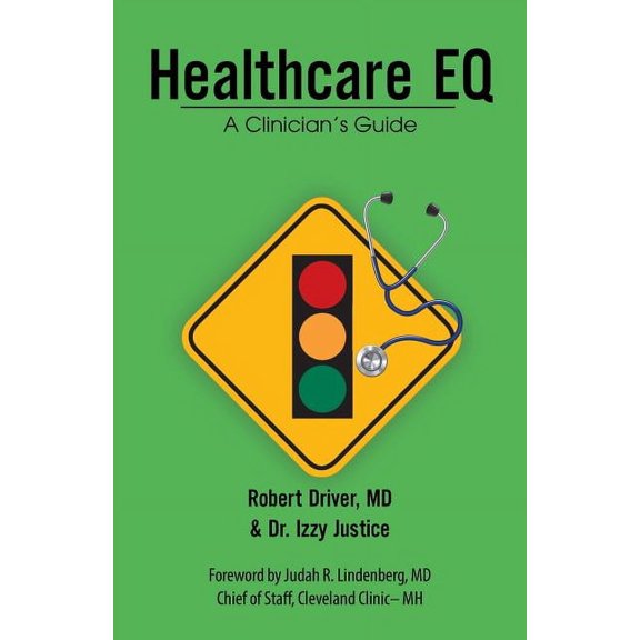 Healthcare Eq: A Clinician'S Guide, (Paperback)