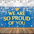 thumbnail image 6 of We Are So Proud of You Banner Blue 72x44 Inch | Graduation Backdrop 2024, Graduation Decorations Class of 2024 Congratulations Banner Blue for Graduation Party Decorations 2024, 6 of 9