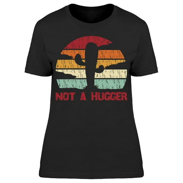 not a hugger shirt amazon