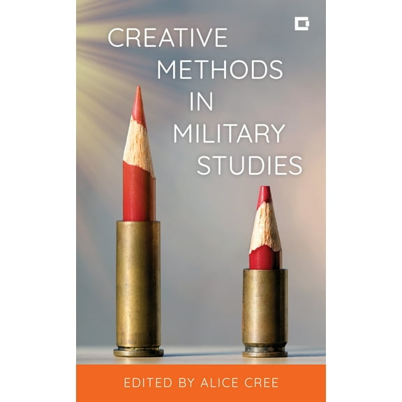 Creative Methods in Military Studies (Hardcover)