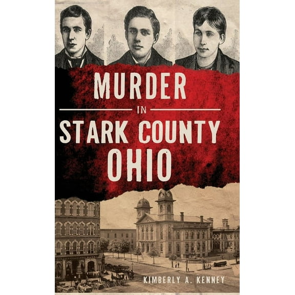 Murder in Stark County, Ohio (Hardcover)