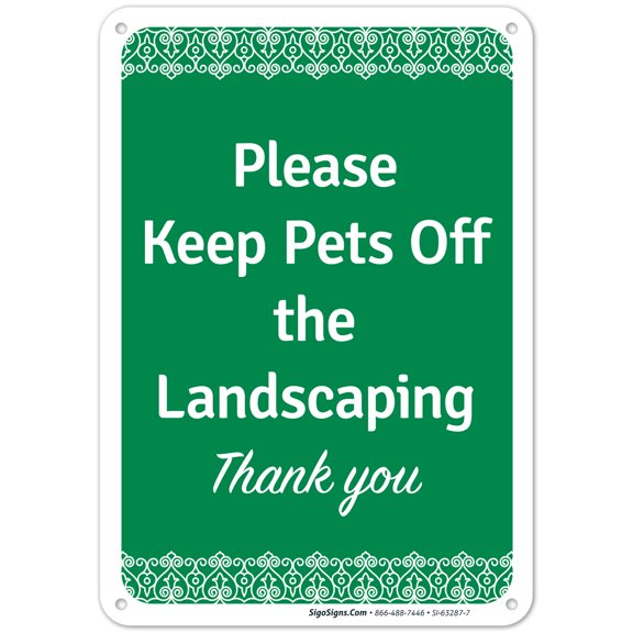 Please Keep Pets Off The Landscaping Thank You Sign,
