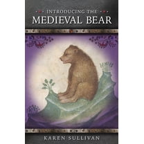 Medieval Animals Introducing the Medieval Bear, (Paperback)