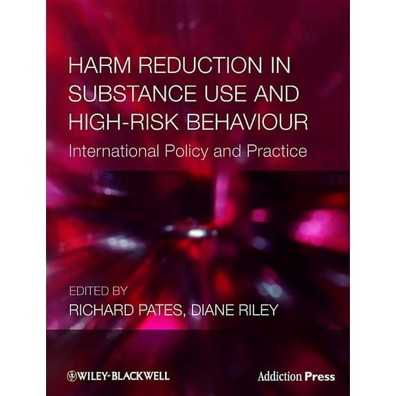 Addiction Press Harm Reduction in Substance Use and High-Risk Behaviour, (Paperback)