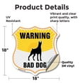 thumbnail image 2 of Beware Of Dog Shield Sign Warning Bad Dog 18 inch X 18 inch Shield Shaped Heavy Duty 3.2 mil Vinyl Decal Weather Resistant, UV Protected for Workplace Made in the USA, 2 of 6