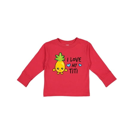 

Inktastic I Love My Titi with Pineapple Gift Toddler Boy Girl Long Sleeve T-Shirt