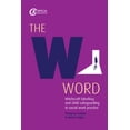 thumbnail image 2 of The W Word: Witchcraft Labelling and Child Safeguarding in Social Work Practice, (Paperback), 2 of 2