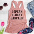 thumbnail image 2 of I Speak Fluent Sarcasm Tank Top, Ladies Racerback Tank Top, Sarcastic Tank, Desert Pink, X-Large, 2 of 3