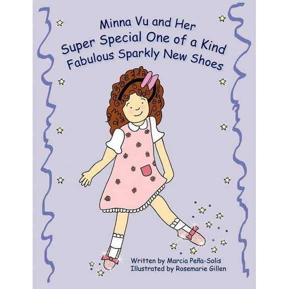 Minna Vu and Her Super Special One of a Kind Fabulous Sparkly New Shoes, (Paperback)