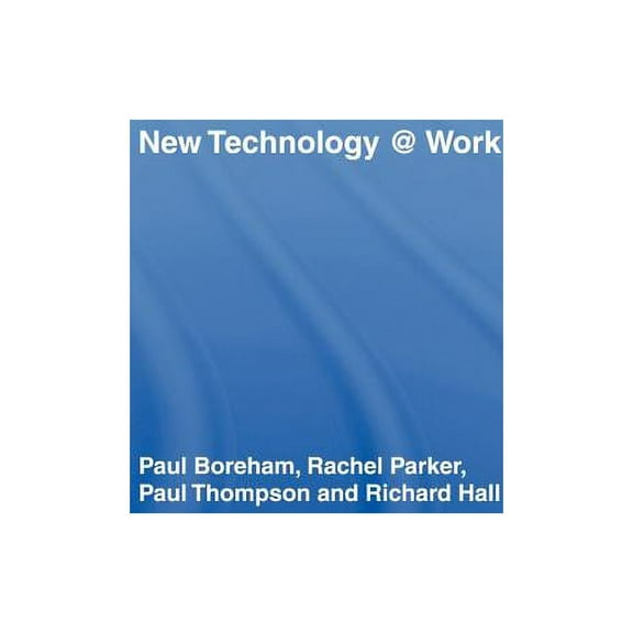 New Technology @ Work, (Hardcover)
