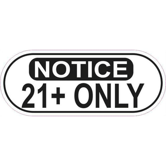 5in x 2in Oblong Notice 21  Only Sticker