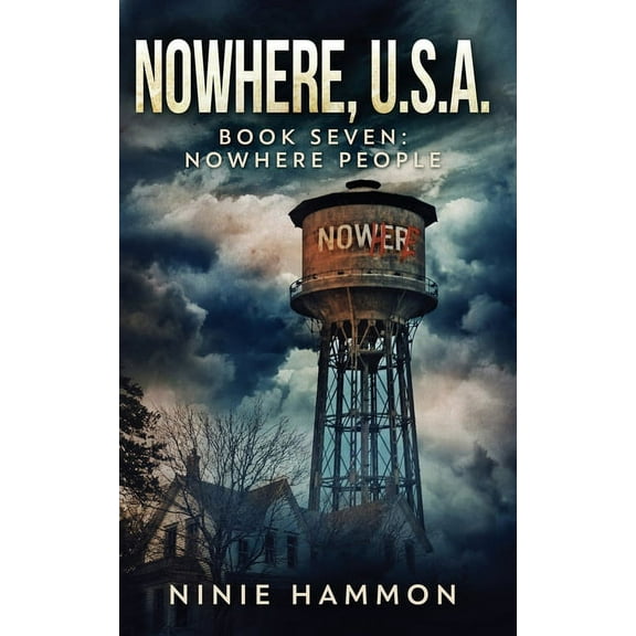 Nowhere USA Nowhere People, Book 7, (Paperback)