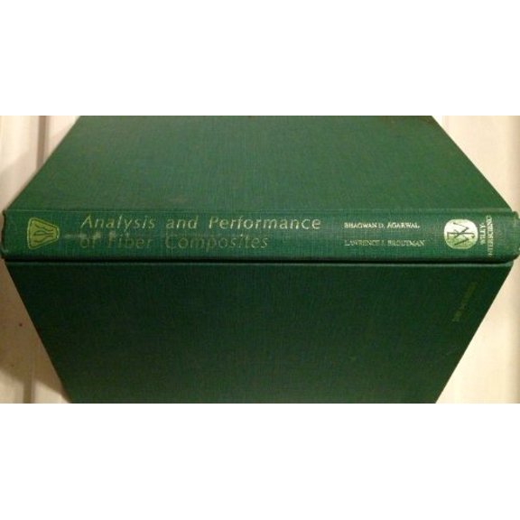 Pre-Owned Analysis and Performance of Fiber Composites (Hardcover) 0471059285 9780471059288