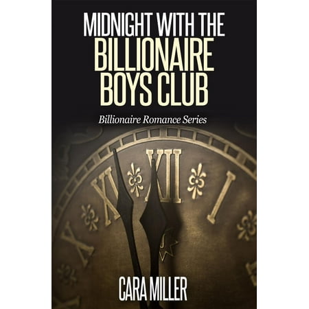 Midnight with the Billionaire Boys Club - eBook
