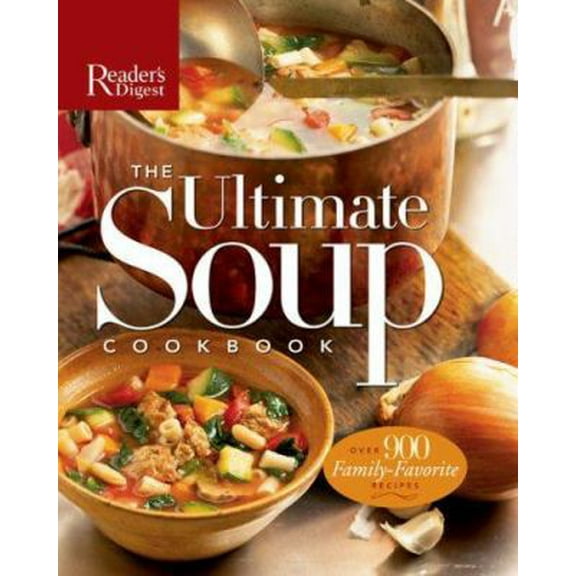 Pre-Owned The Ultimate Soup Cookbook (Hardcover) 076210886X 9780762108862