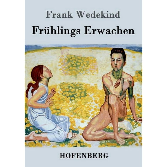 Frühlings Erwachen : Eine Kindertragödie (Paperback)